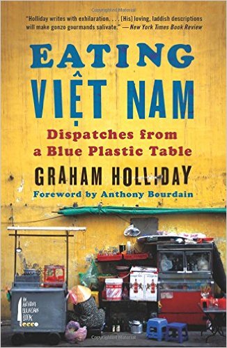 Eating Viet Nam by Graham Holliday
