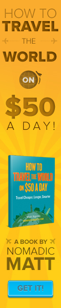 how to travel the world by nomadic matt