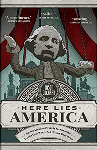 Here Lies America by Jason Cochran