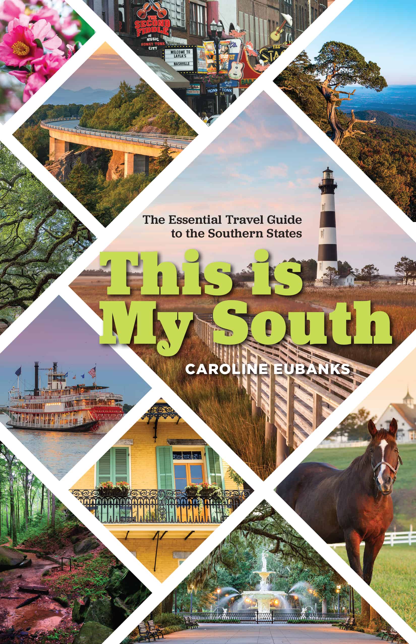 This Is My South by Caroline Eubanks