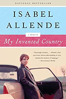 My Invented Country by Isabel Allende