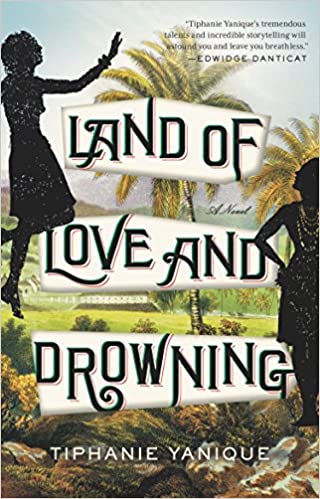 Land of Love and Drowning book cover