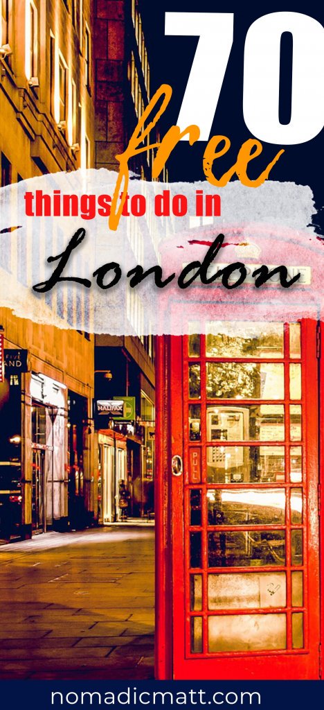 London is i of the most expensive cities inward the globe to see seventy Free Things to Do inward London